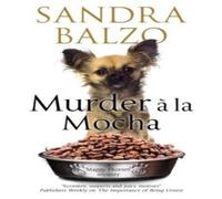 Sandra Balzo Murder A La Mocha Hardback Book Sandra Balzo Multicolor
