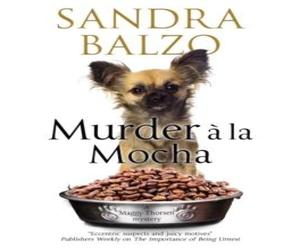 Sandra Balzo Murder A La Mocha Hardback Book Sandra Balzo Multicolor