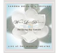 Sandra Booker & Friends - When Love Happens: The Loving Day Concert