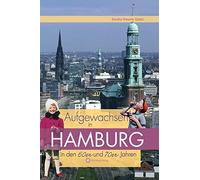 Sandra Goetz Aufgewachsen in Hamburg in den 60er & 70er Jahren (Hardback)