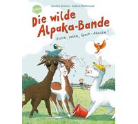 Sandra Grimm Sa Die wilde Alpaka-Bande (1). Zicke, zacke, Spuck-Attacke: (Book)