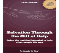 Sandra Joy Salvation Through the Gift of Help: Being the tool God intended to in Orange Sandra Joy Orange