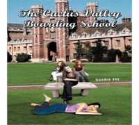 Sandra Joy The Cactus Valley Boarding School Paperback Book Sandra Joy Multicolor