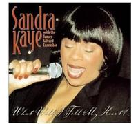 Sandra Kaye - What Will I Tell My Heart?