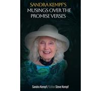 Sandra Kempf’s Musings over the Promise Verses