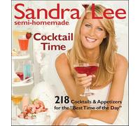 Sandra Lee Semi-Homemade Cocktail Time