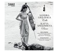 Sandra Lied Haga & Katya Apekisheva - Rita Strohl: Great Dramatic Sonata "Titus et Berenice" for cello and piano; Cesar Franck: Sonata in A major for cello and piano