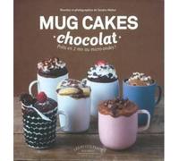 Sandra Mahut Mug Cakes: Chocolate (Hardback)