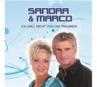 Sandra & Marco - Ich will nicht von dir träumen [Single-CD]