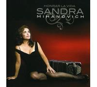 SANDRA MIHANOVICH - Honrar la Vida