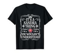 Sandra Name Its A Sandra Thing You Wouldn't Understand T-Shirt