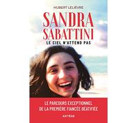 Sandra Sabattini: Le ciel n'attend pas