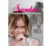 Sandra The Making of a Woman