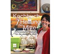 Sandra Weidinge Kochbuch zur Heilung der Mitte: Chinesische Medizin f (Hardback)