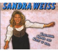 Sandra Weiss - Edelweiss, Samba und Rock 'n' Roll