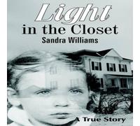 Sandra Williams Light in the Closet Paperback Book Sandra Williams Multicolor