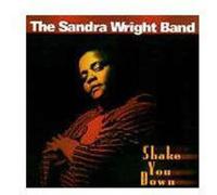 Sandra Wright Band - Shake You Down