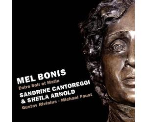 Sandrine Cantoreggi & Sheila Arnold - Mel Bonis: Entre Soir et Matin