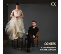 Sandrine Piau; David Kadouch - Sandrine Piau/David Kadouch: Contes