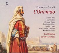 Sandrine Piau; Martin Oro; Howard Crook; Dominique Visse; Les Paladins; Jerome Correas - Francesco Cavalli - L´Ormindo (Venezia 1644)