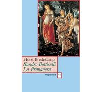 Sandro Botticelli: Primavera: Florenz als Garten der Venus