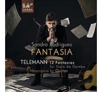 Sandro Rodrigues - Fantasia - Telemann: 12 Fantasias For Viola Da Gamba Transcribed For Guitar