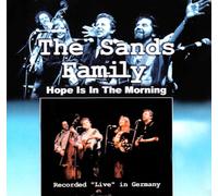Sands Family - Hope Is in the Morning