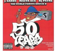 SANDS, J/MASTA ACE/RJ PAYNE/BRUCIE B - 50 Years Of Hip Hop - Vinyl (7")