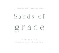 Sands of Grace: Poetry for Today's Christian Woman