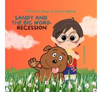 Sandy and the Big Word: Recession (The Little Book of Fluffy Words)