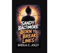 Sandy Baltimore: Born to Break Lines