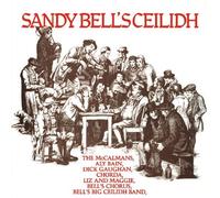 Sandy Bell's Ceilidh by Various Artists (2006-03-31)