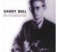 Sandy Bull - Re-Inventions: Best Of The Vanguard Years