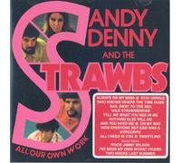 sandy denny and the strawbs - Sandy Denny & The Strawbs - All Our Own Work +