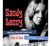 Sandy Denny - Solo Live At Ebbet's Field, Denver April 29th 1973