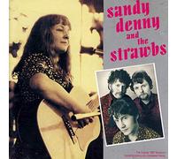 Sandy Denny & The Strawbs - Sandy and the Strawbs