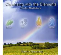 Sandy Garstang - Cleansing With The Elements: Guided Meditations