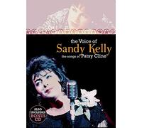 Sandy Kelly - The Voice of Sandy Kelly, the Songs of Patsy Cline [DVD] [2010]