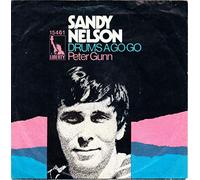 Sandy Nelson - Sandy Nelson - Drums A Go-Go / Peter Gunn - Liberty - 15 461