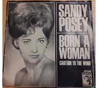 Sandy Posey - Born A Woman - 7" Vinyl Single