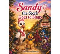 Sandy the Stork Goes to Bingo