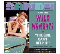 Sandy & the Wild Wombats Girl Can't He It (Vinyl)