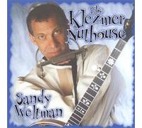 Sandy Weltman - Klezmer Nuthouse