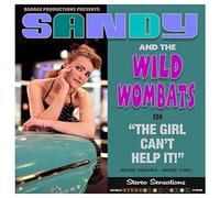 Sandy & Wild Wombats - Girl Can't Help It [New Vinyl LP]