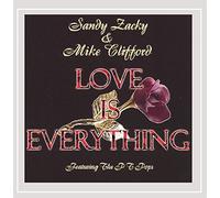 Sandy Zacky & Mike Clifford - Love Is Everything