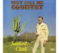 Sanford Clark - They Call Me Country