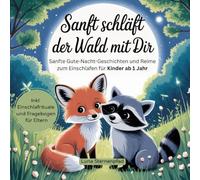 Sanft schläft der Wald mit Dir