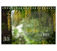 Sanfte Blüten - leise Worte (Tischkalender 2026 DIN A5 quer), CALVENDO Monatskalender: Sanfte Blüten und leise Worte, die berühren