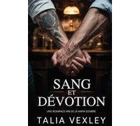SANG ET DÉVOTION: UNE ROMANCE MM DE LA MAFIA SOMBRE (Dévotion cruelle)