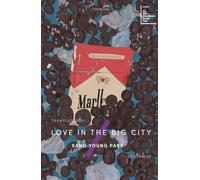 Sang Young Park - Love in the Big City - Paperback - D245z